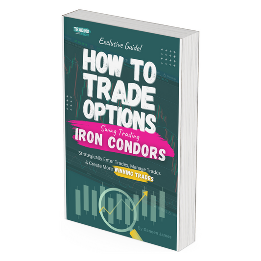 How To Trade Options: Swing Trading Iron Condors (Exclusive Guide)